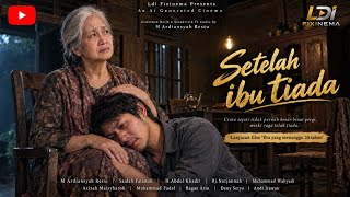Download lagu Setelah Ibu Tiada - film Indonesia terbaru full movie bioskop-after mother passed away  mp3