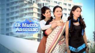 Ek Mutthi Aasmaan - ZEE TV USA