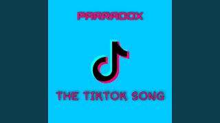 The Tiktok Song Music Video