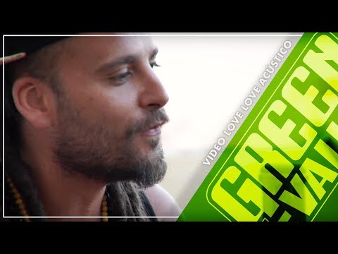 Love Love Acústico - Green Valley
