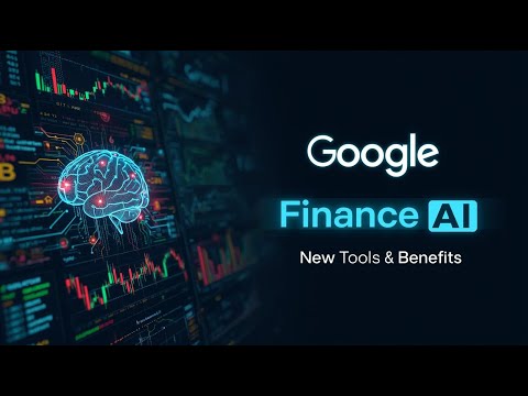 Google Finance AI Transformation 2025 | New AI Tools & Benefits for Smarter Money Decisions