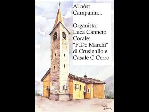 AL NOST CAMPANIN - Organo e Corale F.De Marchi Crusinallo e Casale C.Cerro