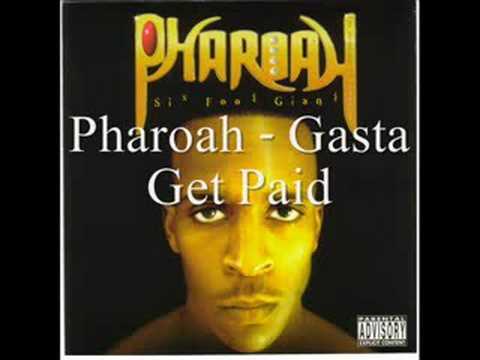 Pharoah - Gasta Get Paid
