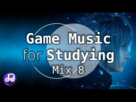 Chill Game Music Best of Mix 8 - Soundtracks from Final Fantasy XV, Crisis Core and more