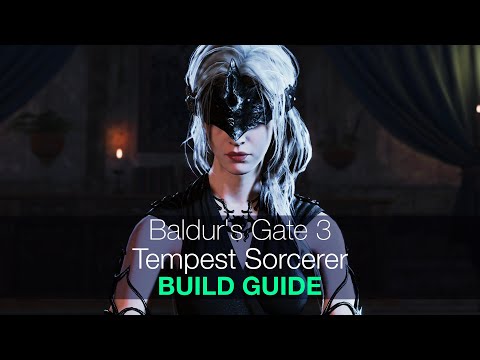 Baldur's Gate 3 Tempest Sorcerer Build Guide(For Solo Honor)