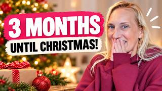 12 Things to Do 3 Months Before Christmas to Save Money & Avoid Christmas Stress!