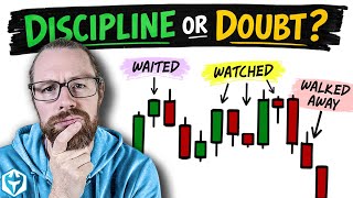 Discipline or Doubt?