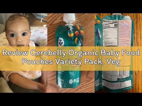 Review Cerebelly Organic Baby Food Pouches Variety Pack, Veggie & Fruit Purees, 16 Nutrients, No Add