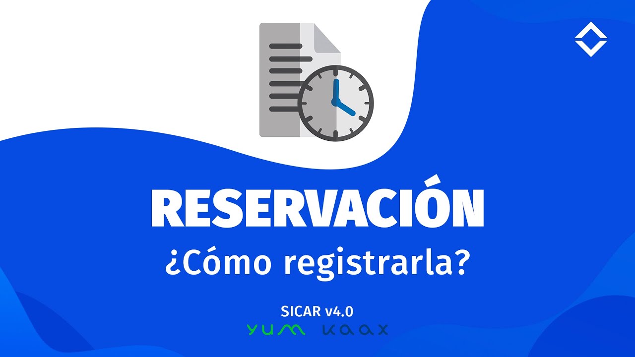 7.- ¿Cómo registrar una RESERVACIÓN?