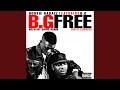 BG Free My Dawg Feat B G