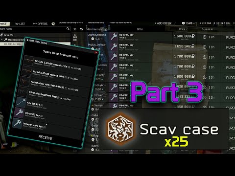Escape From Tarkov | Part 3 | x25 Scav Case Opening | Intelligence x24 | Moonshine x1