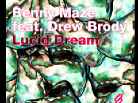 Benny Maze ' Lucid Dream' (Bart Van Wissen Radio Edit)