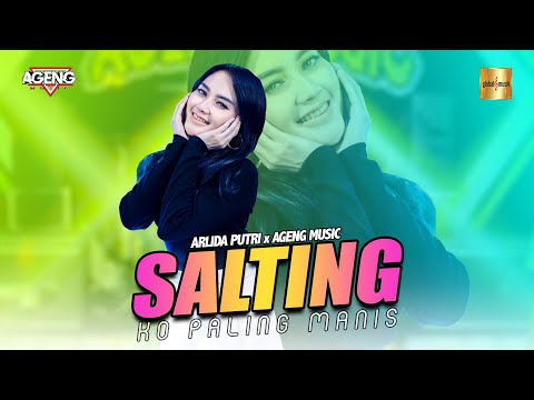 Arlida Putri ft Ageng Music - SALTING KO PALING MANIS (Official Live Music)