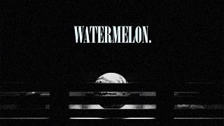 Watermelon. (2026) - An Avant-Garde Short Film