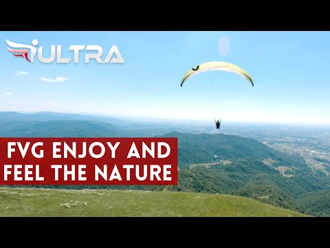 Friuli Venezia Giulia: ENJOY & FEEL THE NATURE - Ep. 2 - Parapendio a Gemona - ICARUS ULTRA