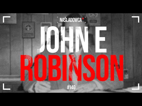 #140 John E. Robinson: Pierwszy seryjny sprawca z internetu