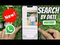 How to Use ‘Search Message by Date’ Feature on WhatsApp | WhatsApp Search Message by Date | WhatsApp