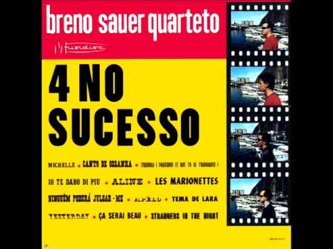 Breno Sauer Quarteto - Ninguem Podera Juglar Me