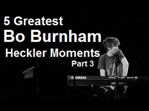 5 Greatest Bo Burnham Heckler Moments Part 3