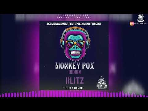 Blitz - Belly Dance (Official Audio) | Monkey Pox Riddim | Phantom Beats | soca 2022