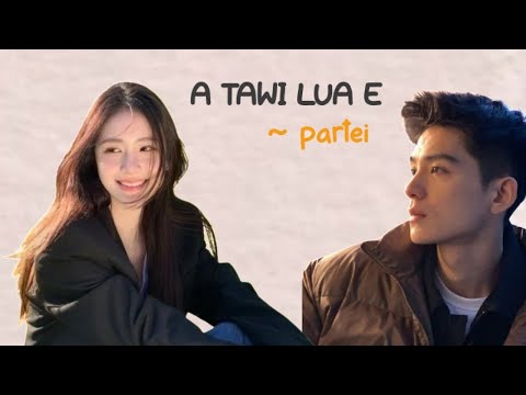 A tawi lua e | short story | Ziaktu~Partei