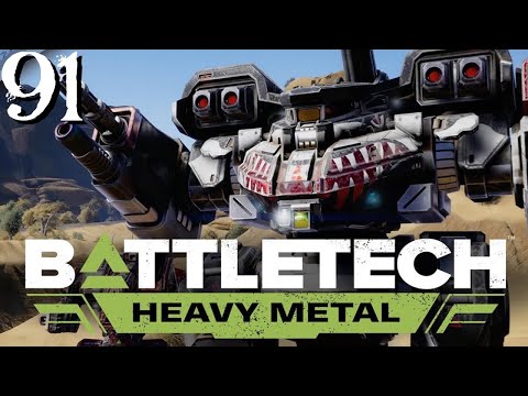 SB Plays BATTLETECH: Heavy Metal 91 - Ups And Downs