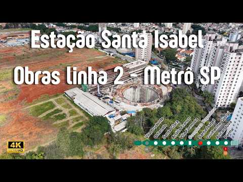 Como estão as obras na futura estação Santa Isabel da linha 2 verde?
