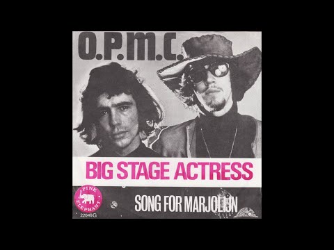 O.P.M.C. - Big stage actress (Nederbeat / pop) | ('t Gooi) 1971