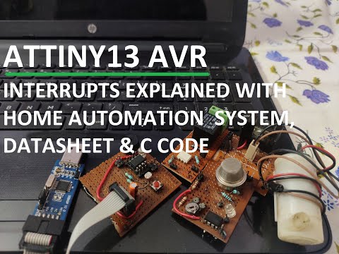 Attiny13 AVR Interrupts | Home Automation System | Datasheet,Circuit,Code in Details