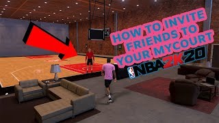 【How to】 Invite Friends To Mycourt Nba 2k20