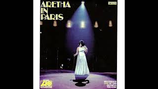 Aretha Franklin - Come Back Baby (Live at the Olympia Theatre, Paris, May 7, 1968)
