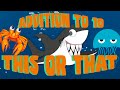 Addition To 10 Movement Break This Or That Ocean Animals