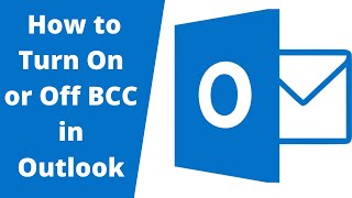 How to Turn BCC On or Off in Outlook Quickly 2024