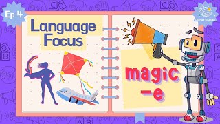 Ep4 - Magic E | Language Focus for Kindergarten | EYFS