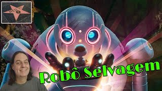 Robô Selvagem - o fim poderia ser melhor (com spoilers)