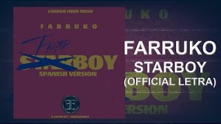 Farruko - Starboy Letra (Spanish Version)