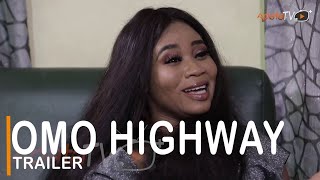 Omo Highway Yoruba Movie 2022 Showing Next On ApataTV+