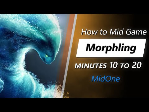MidOne mid game Morphling | Minute 10 to 20
