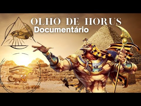 🔴 O OLHO DE HORUS | A Escola de Mistérios | Documentário
