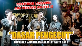 Download lagu DASAR PENGECUT - TRI SUAKA & NABILA MAHARANI FT TAHTA BAND (LIVE NGAMEN) mp3