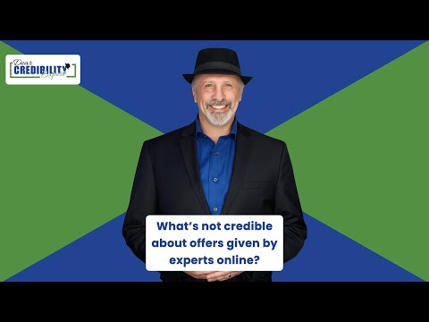 What’s not credible about offers given by experts online? (DCE 028)