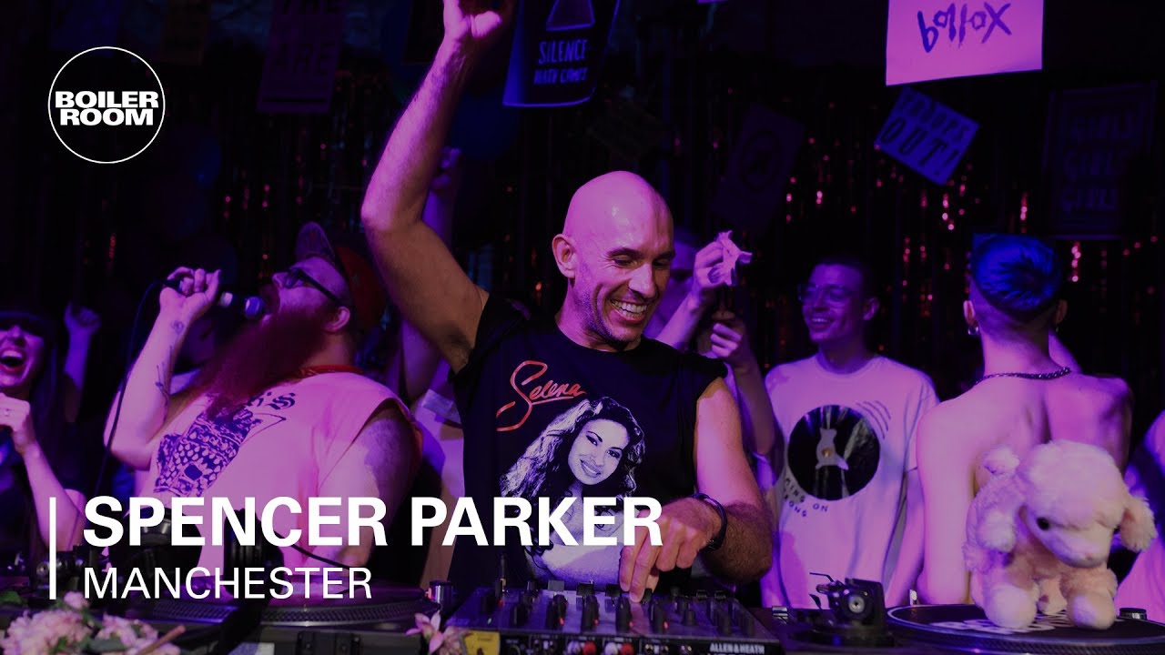 Spencer Parker - Boiler Room Fleshback Manchester