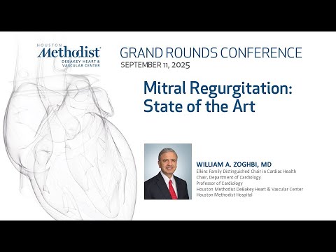 Mitral Regurgitation: State of the Art (Dr. William A. Zoghbi)