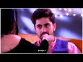 NMBcreation Lut Gaye ️ankh Uthi Mohabbat Ne Angdai Li ️ Neil Khanna Avni Romantic Status