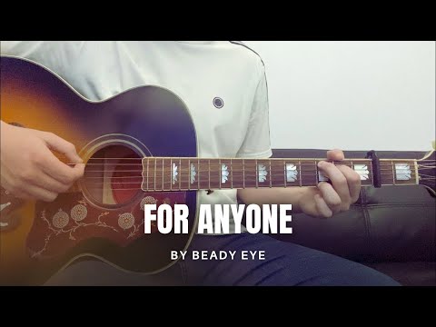 For Anyone - Beady Eye