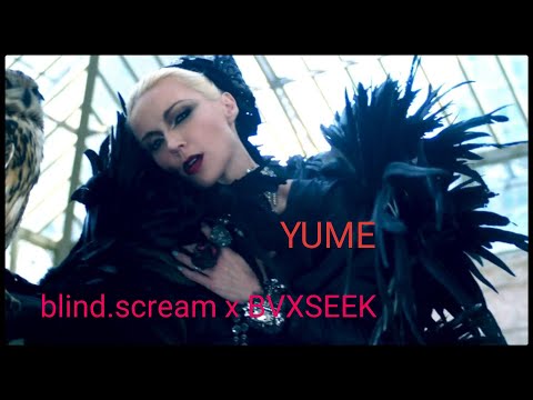 blind.scream x BVXSEEK ー In The Darkness [YUME] (music video)