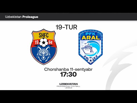 Sho'rtan - Aral. Proliga 19-tur