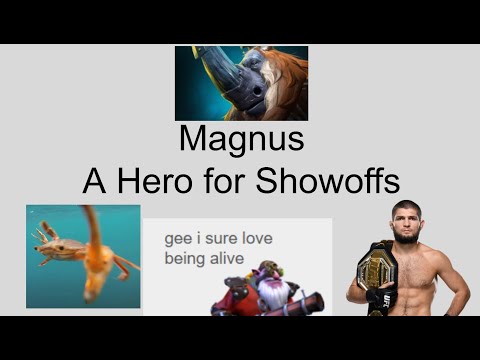 Magnus: A Hero for Showoffs