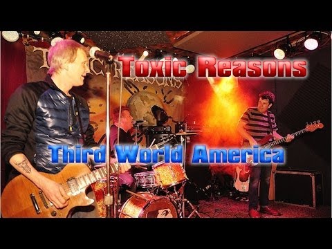 Toxic Reasons -  Third World America