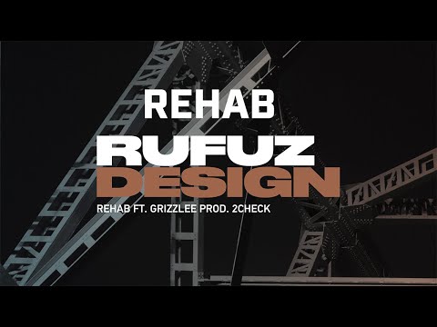 Rufuz ft. Grizzlee - Rehab (prod. 2check)